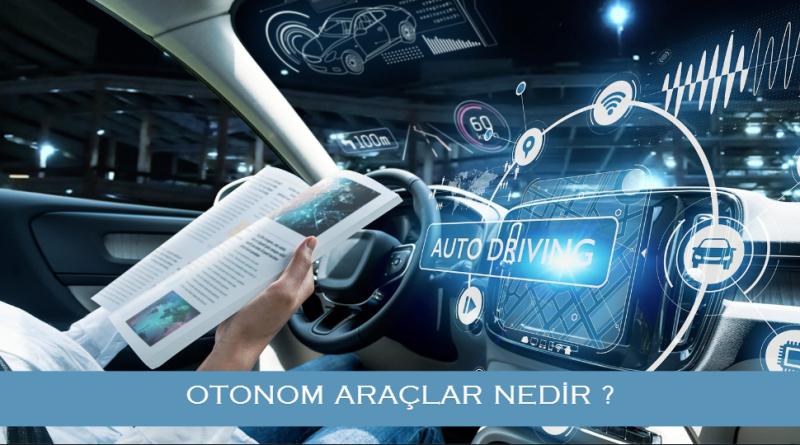 otonom-araclar-nedir