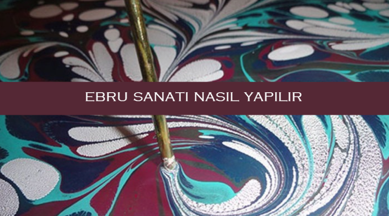 ebru-sanati-nasil-yapilir